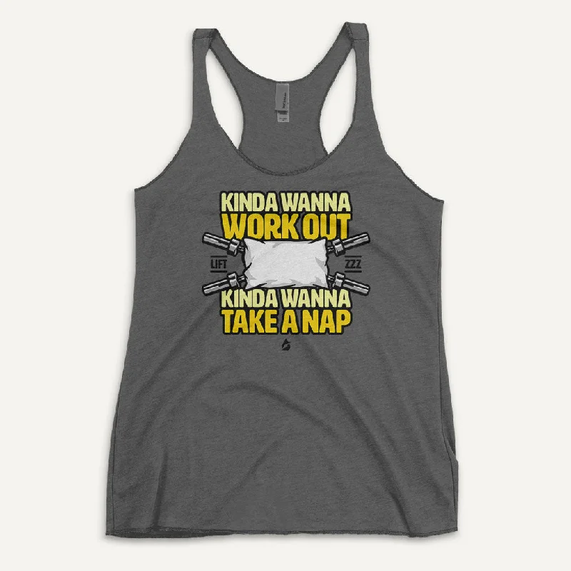 Kinda Wanna Work Out Kinda Wanna Take A Nap Women's Tank Top